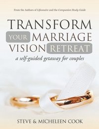 bokomslag Transform Your Marriage Vision Retreat
