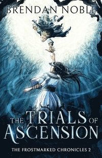bokomslag Trials of Ascension