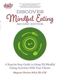 bokomslag Discover Mindful Eating Second Edition