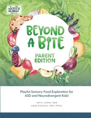 Rdn Yaffi Lvova, Mot Otr/L Eichele - Beyond A Bite Parent Edition, Häftad