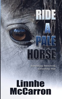 bokomslag Ride A Pale Horse