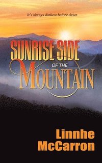 bokomslag Sunrise Side of the Mountain