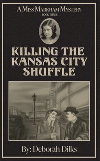 bokomslag Killing the Kansas City Shuffle