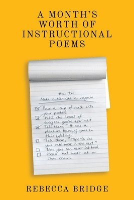Rebecca Bridge - Month's Worth of Instructional Poems, Häftad