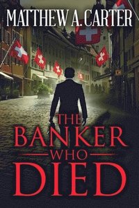 bokomslag The Banker Who Died