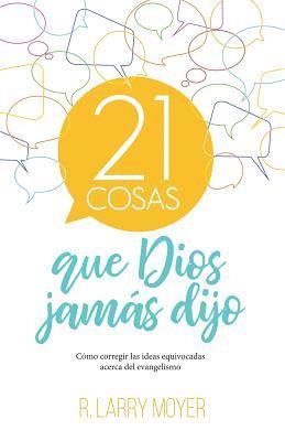 bokomslag 21 cosas que Dios jamás dijo
