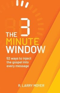 bokomslag The 3 Minute Window