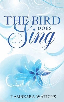 The Bird Does Sing 1