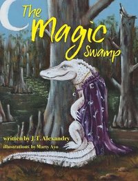 bokomslag The Magic Swamp