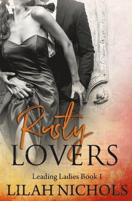 Lilah Nichols - Rusty Lovers, Häftad