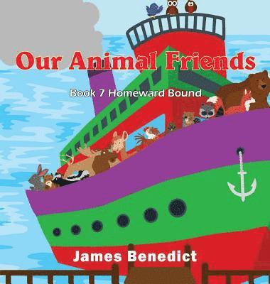 Our Animal Friends: Homeward Bound 1