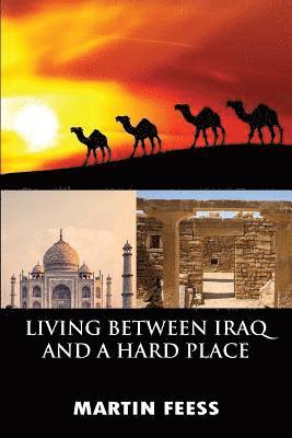 Living Between Iraq and a Hard Place: Peace Corps Volunteers in Jordan, 2005-2007 1