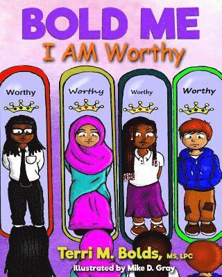 Bold Me: I AM Worthy 1