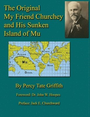 The Original My Friend Churchey and His Sunken Island of Mu 1