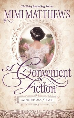 Mimi Matthews - Convenient Fiction, Häftad
