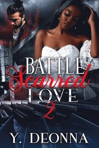 bokomslag Battle Scarred Love 2