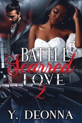 Battle Scarred Love 2 1