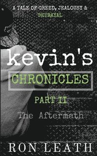 bokomslag Kevin's Chronicles Part II: The Aftermath