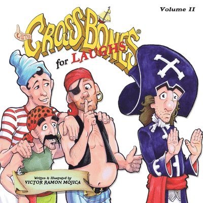 Captain CROSSBONES for LAUGHS, VOLUME II 1