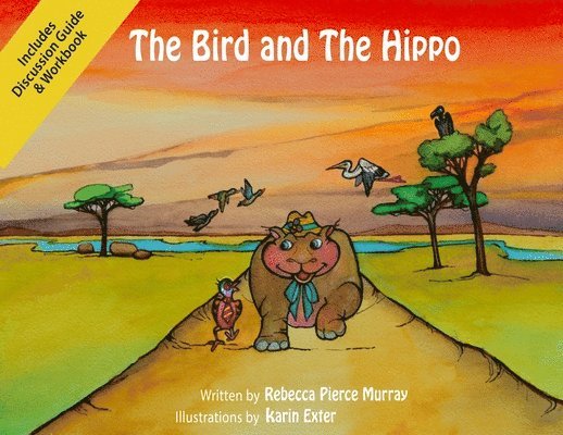 Bird and The Hippo (with Workbook)