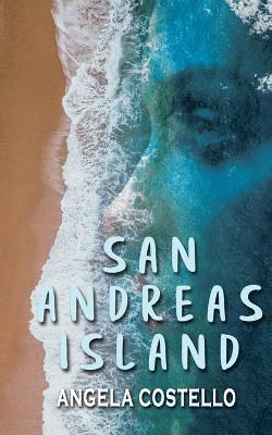 Angela Maria Costello - San Andreas Island, Häftad