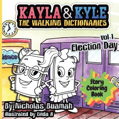 Kayla and Kyle Story Coloring Book - Election Day 1