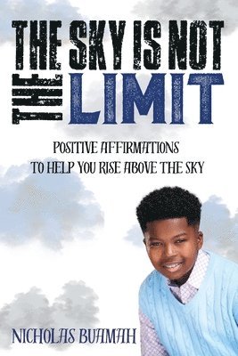 Nicholas Buamah - Sky Is Not The Limit, Häftad