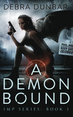 Debra Dunbar, Debra, Dunbar - Demon Bound, Häftad