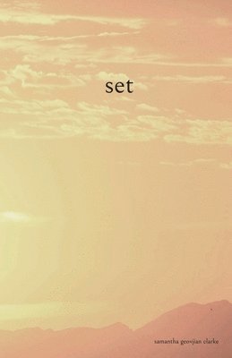 Samantha Geovjian Clarke - set, Häftad. Tillgänglighet: Lägg i varukorg