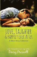 Daisy Prescott - Love, Laughter and Happily Ever After, Häftad