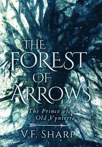 bokomslag The Forest of Arrows