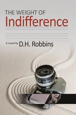 D H Robbins - Weight of Indifference, Häftad