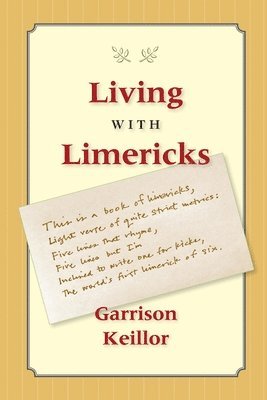 Garrison Keillor - Living with Limericks, Häftad