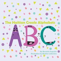 bokomslag The Haitian Creole Alphabets