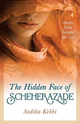 The Hidden Face of Scheherazade 1