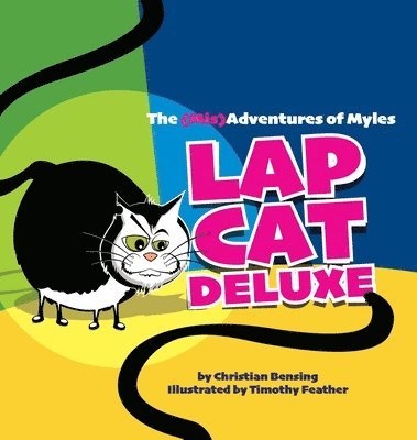 Lap Cat Deluxe - The (Mis)Adventures of Myles 1