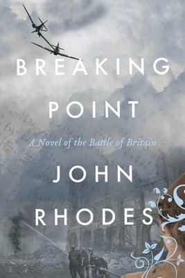 John Rhodes - Breaking Point, Häftad
