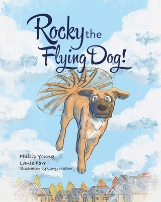 Rocky the Flying Dog! 1