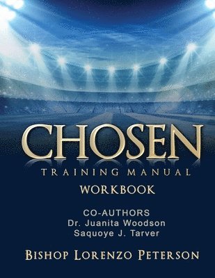 Lorenzo Peterson, Juanita Woodson, Saquoye Tarver - Chosen, Häftad