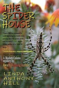 bokomslag The Spider House: A Madam Celeste Mystery