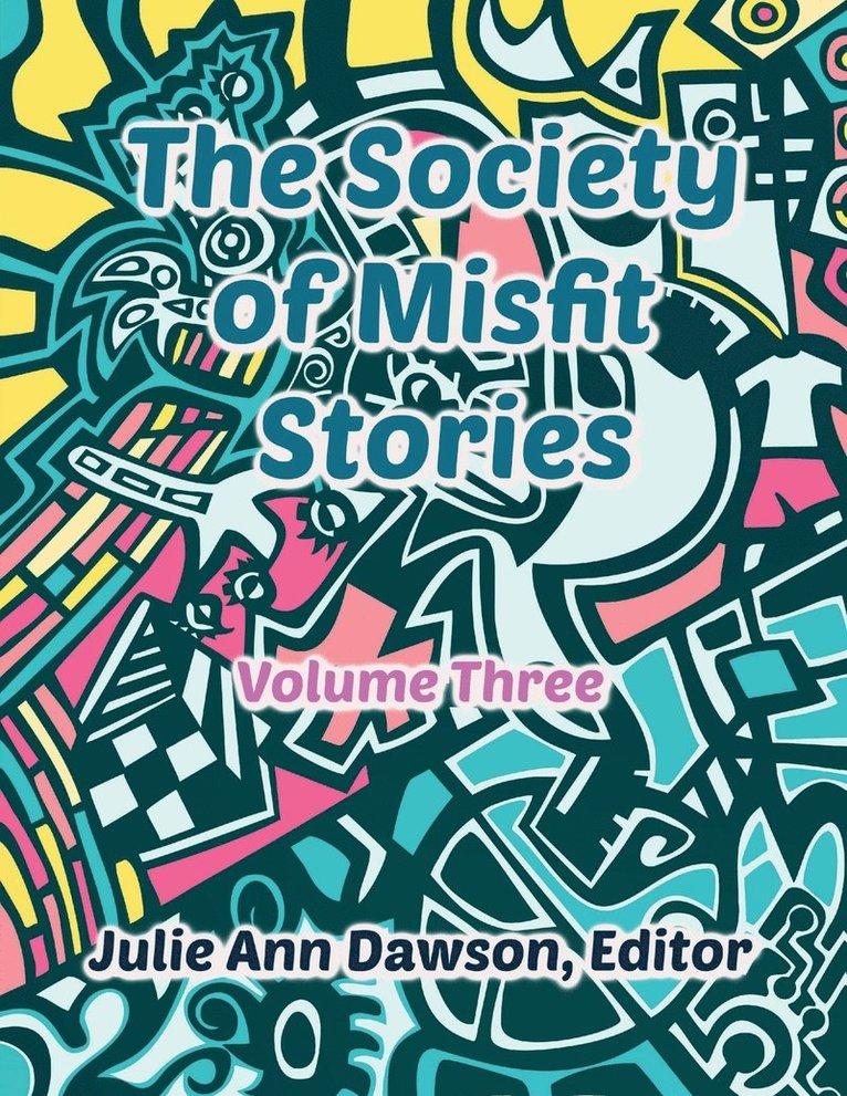 The Society of Misfit Stories 1