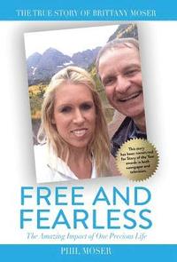 bokomslag Free and Fearless