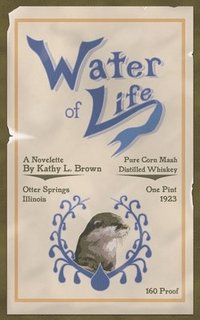bokomslag Water of Life: A Novelette