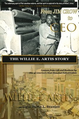 Willie E Artis, Willie E. Artis - From Jim Crow to CEO, Häftad