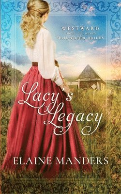 Elaine Manders - Lacy's Legacy, Häftad