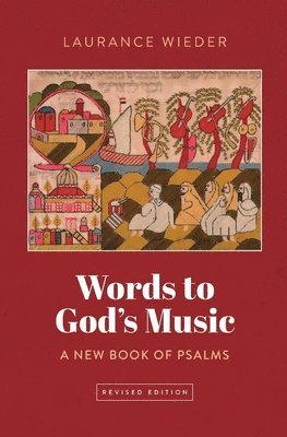 Laurance Wieder - Words to God's Music, Häftad