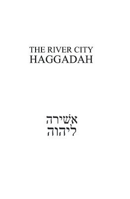 The River City Haggadah 1