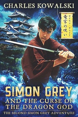 Simon Grey and the Curse of the Dragon God 1