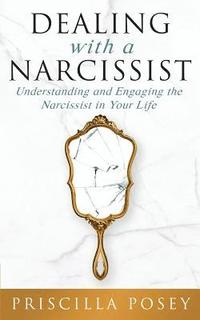 bokomslag Dealing With A Narcissist