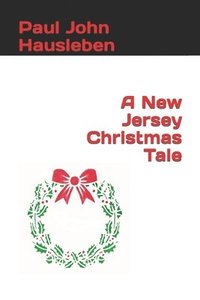 bokomslag A New Jersey Christmas Tale